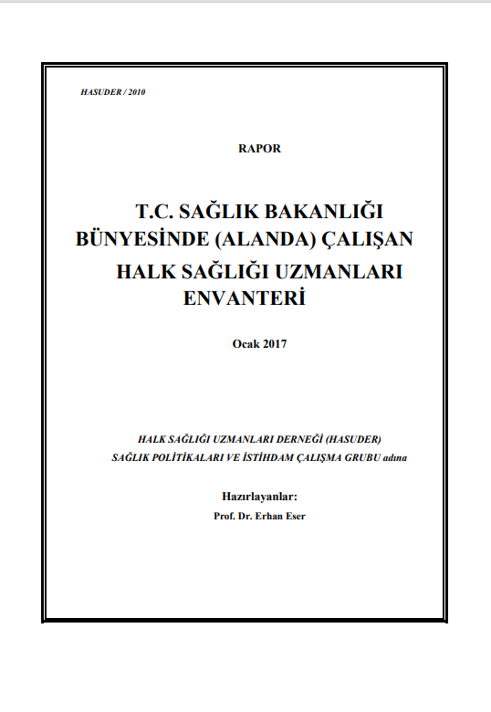 T.C. SAĞLIK BAKANLIĞI BÜNYESİNDE (ALANDA) ÇALIŞAN HALK SAĞLIĞI UZMANLARI ENVANTERİ